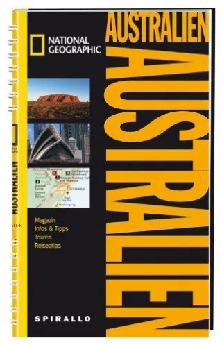 NATIONAL GEOGRAPHIC Spirallo Reiseführer Australien [Spiralbindung] [2011] Moran Pip Muir Jennifer