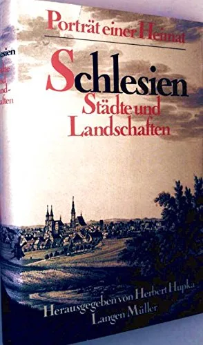 Schlesien - Städte und Landschaften