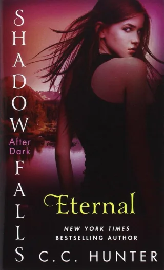 Eternal - Shadow Falls: After Dark - C. C. Hunter