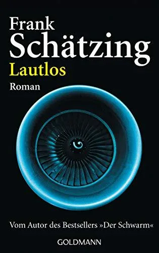 Lautlos [Taschenbuch] [2006] Schätzing Frank