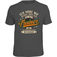RAHMENLOS® T-Shirt für den bescheidenen Trainer: Habe nie gesagt, dass ich der Beste bin