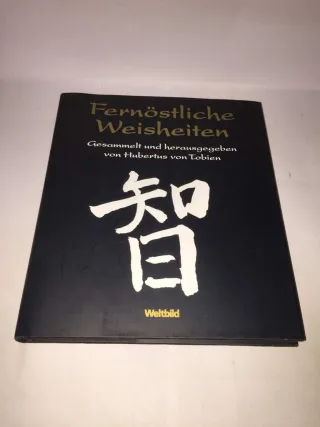 Fernöstliche Weisheiten [Gebundene Ausgabe] [2006] Hubertus von Tobien Norbert Pautner