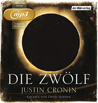 Die Zwölf [MP3 CD] [2013] Cronin Justin Nathan David Schmidt Rainer