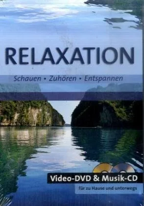 Relaxation - Schauen-Zuhören-Entspannen