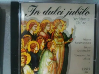 In dulci jubilo / Berühmte Chöre