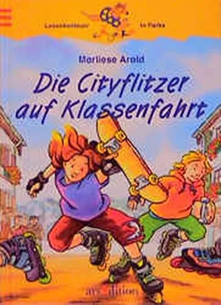 Die Cityflitzer auf Klassenfahrt