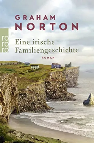 Eine irische Familiengeschichte: Roman