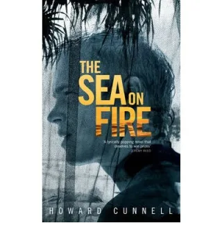 TheSea on Fire by Cunnell Howard ( Author ) ON Mar-15-2012 Paperback