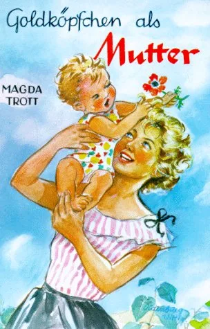 Goldköpfchen als Mutter Bd 6