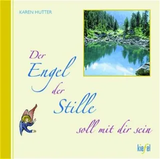 Der Engel der Stille soll mit dir sein