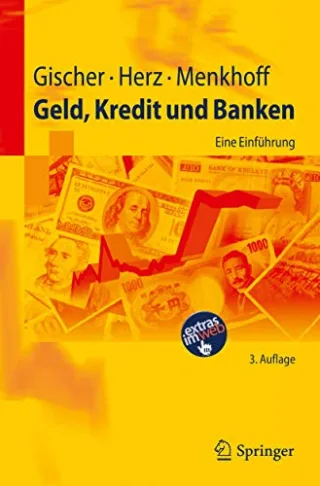 Geld Kredit und Banken: Eine Einführung (Springer-Lehrbuch)