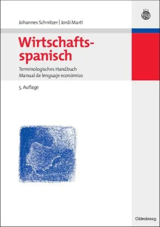 Wirtschaftsspanisch: Terminologisches HandbuchManual de lenguaje económico