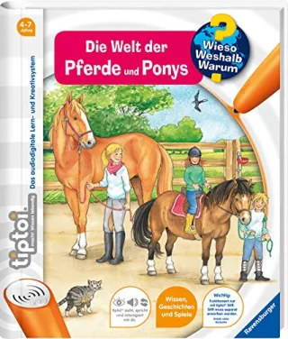 tiptoi® Die Welt der Pferde und Ponys (tiptoi® Wieso? Weshalb? Warum? Band 13)