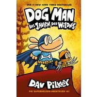Dog Man 6 / Dav Pilkey