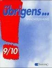 Übrigens. Sprachbuch: Übrigens . . . Ausgabe Süd neue Rechtschreibung 9./10. Schuljahr