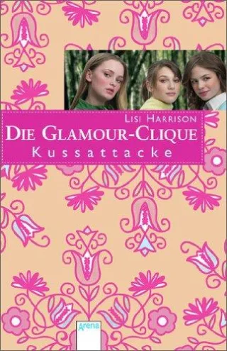 Kussattacke: Die Glamour Clique