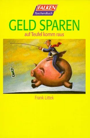 Geld sparen auf Teufel komm raus