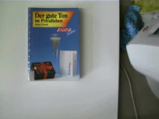 Der gute Ton im Privatleben.