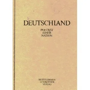 Deutschland : Portrat einer Nation - Band 9 - Berlin Brandenburg Mecklenburg-Vorpommern Sachsen Sachsen-Anhalt Thuringen