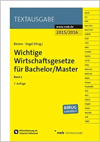 Wichtige Wirtschaftsgesetze für Bachelor/Master Band 1 (Textausgabe)