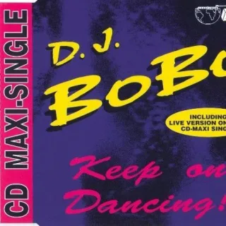 D.J. Bobo Keep on Dancing