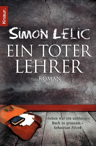 Ein toter Lehrer: Roman