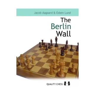 Berlin Wall: The Variation That Brought Down Kasparov