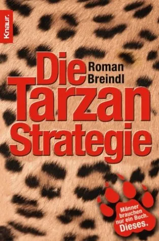 Die Tarzan-Strategie