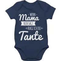 Shirtracer Shirtbody Wenn Mama nein sagt frag ich die Tante - weiß Sprüche Baby
