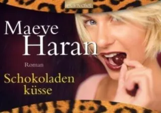 Schokoladenküsse: Roman