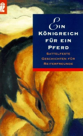 Ein Königreich für ein Pferd!