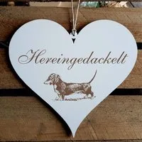 Dekolando Hängedekoration Herz Schild HEREINGEDACKELT mit Motiv Dackel (Holzschild), weiß