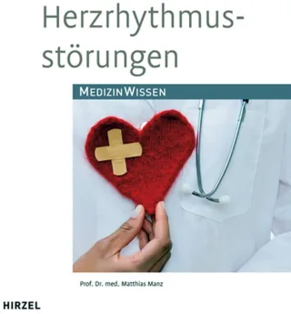 Herzrhythmusstörungen: Medizinisches Wissen