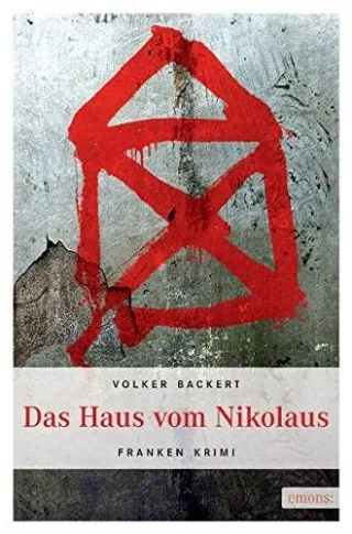 Das Haus vom Nikolaus (Franken Krimi)