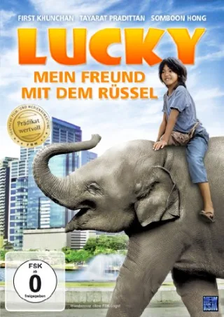 Lucky - Mein Freund mit dem Rüssel (Prädikat: Wertvoll)