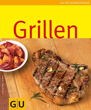 Grillen: Limitierte Treueausgabe [Taschenbuch] [2013] Kempe Christina