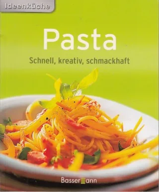 Pasta Schnell kreativ schmackhaft