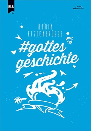 #gottesgeschichte [Gebundene Ausgabe] [2015] Kistenbrügge Armin