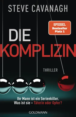 Die Komplizin ? Ihr Mann ist ein Serienkiller. Was ist sie ? Täterin oder Opfer?: Thriller. - Der neue Thriller vom Autor der SPIEGEL-Bestseller THIRTEEN und FIFTY FIFTY (Eddie-Flynn-Reihe Band 7)