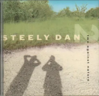 Two Against Nature [Audio CD] Steely Dan
