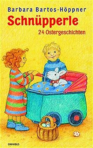 Schnüpperle: 24 Ostergeschichten