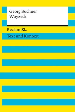 Woyzeck: Reclam XL - Text und Kontext [Taschenbuch] [2013] Wirthwein Heike Büchner Georg
