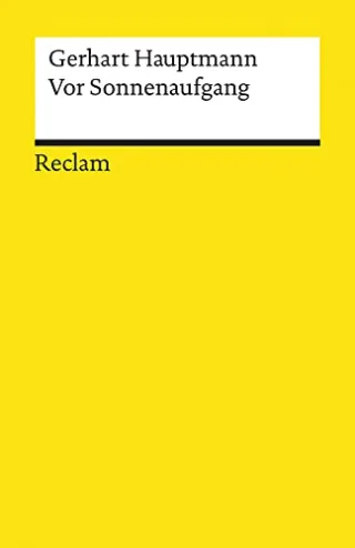 Reclams Universal-Bibliothek: Vor Sonnenaufgang: Soziales Drama