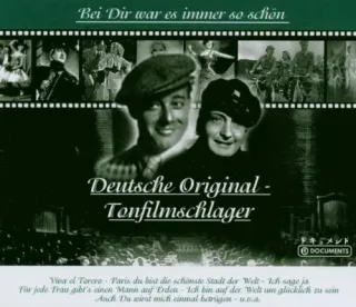 Bei Dir War Es Immer So schön - Deutsche Original-Tonfilmschlager