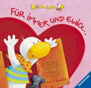 Körnchen: Für immer und ewig ...: Geschenkbuch