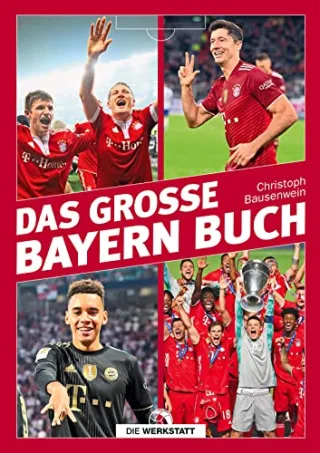 Das große Bayern-Buch [Gebundene Ausgabe] [2014] Christoph Bausenwein