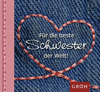 Für die beste Schwester der Welt (Familienbande) [Gebundene Ausgabe] [2009] Herold Tina