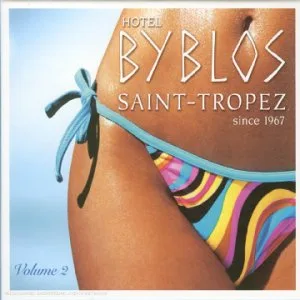 Hotel Byblos St.Tropez Vol.2