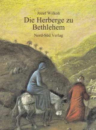 DIE  HERBERGE  ZU  BETHLEHEM