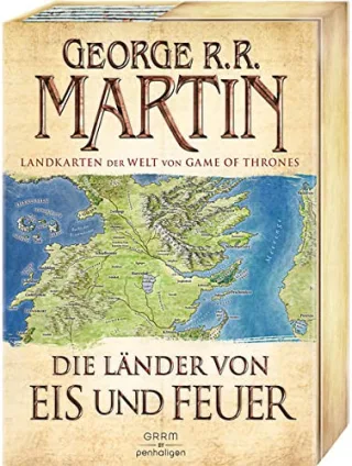 Die Länder von Eis und Feuer: 12 vierfarbige Landkarten der Welt von Game of Thrones [Gebundene Ausgabe] [2016] Martin George R.R.